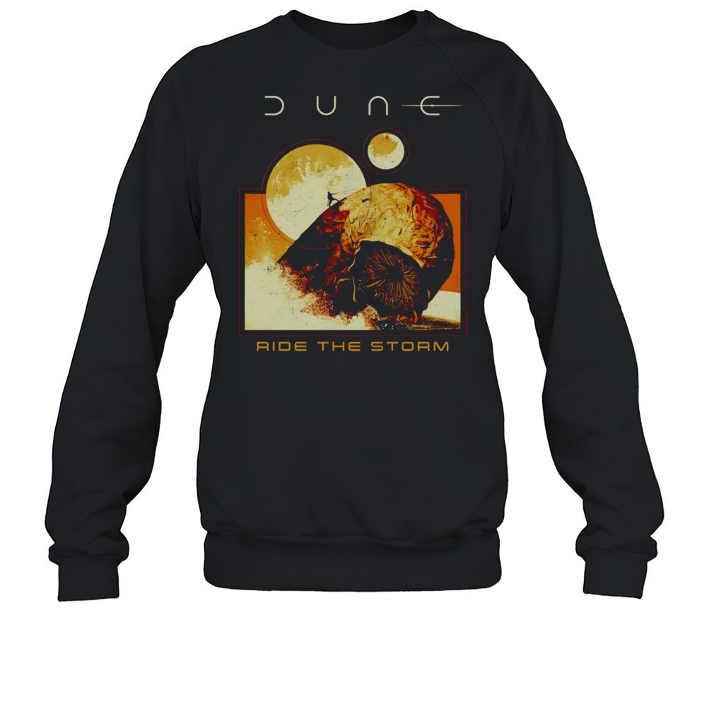 Dune Ride The Storm Shirt
