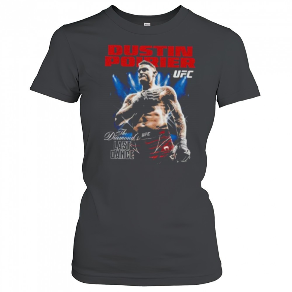 dustin-poirier-the-diamond-ufc-champion-last-dance-shirt-gt4nqty8 Dustin Poirier The Diamond UFC Champion Last Dance shirt