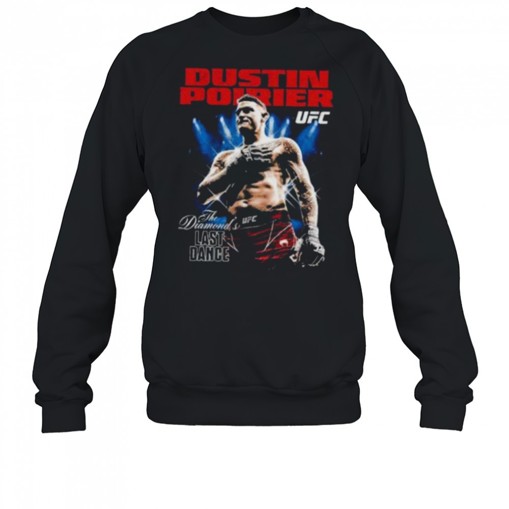 dustin-poirier-the-diamond-ufc-champion-last-dance-shirt-gt4nqty8 Dustin Poirier The Diamond UFC Champion Last Dance shirt