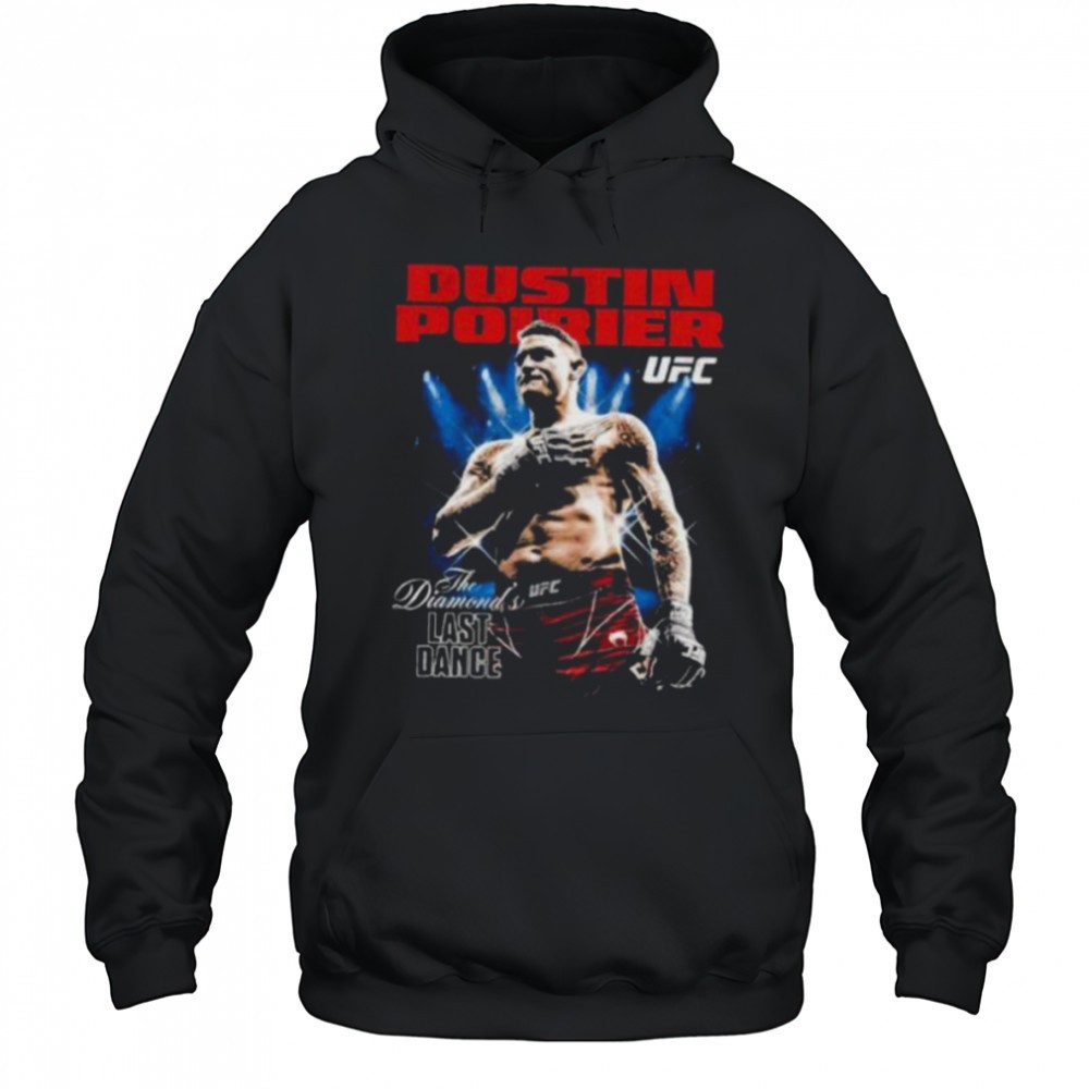 Dustin Poirier The Diamond UFC Champion Last Dance shirt