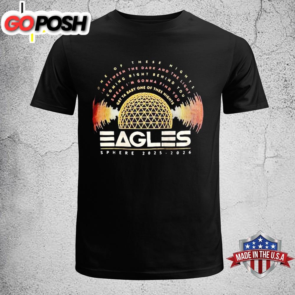 Eagles Live At Sphere Las Vegas 2025 2026 One of These Nights Unisex T-Shirt