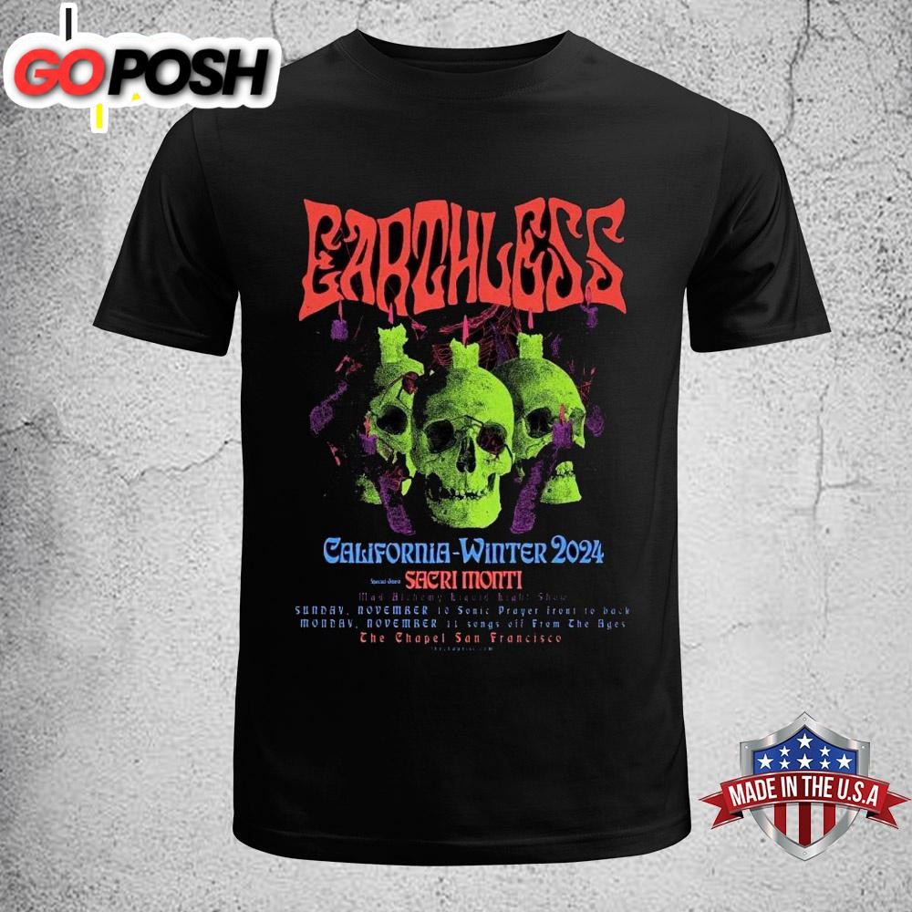Earthless November 10-11 2024 The Chapel In San Francisco CA Unisex T-Shirt
