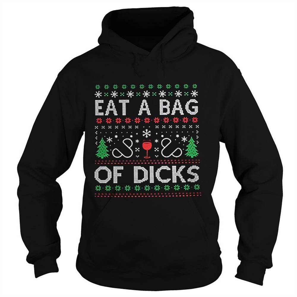 eat-a-bag-of-dicks-ugly-christmas-shirt-c2rrfxp2 Eat a bag of dicks Ugly Christmas shirt