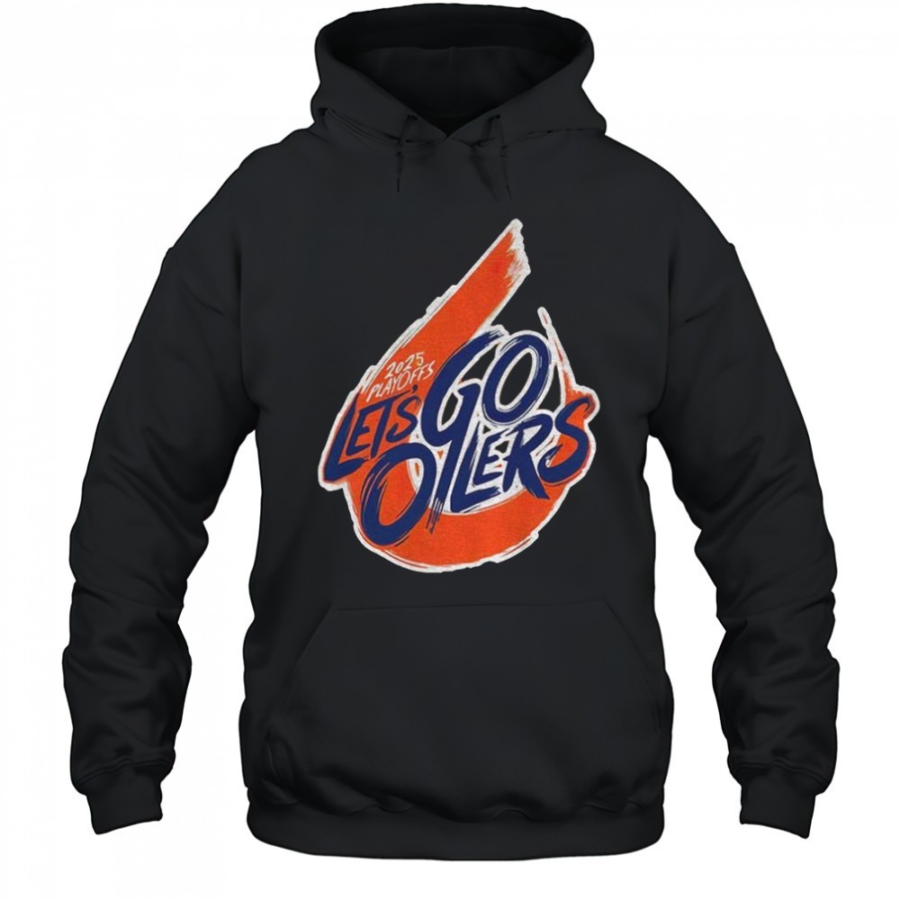 Edmonton Oilers 2025 Stanley Cup Playoffs lets go Oilers shirt