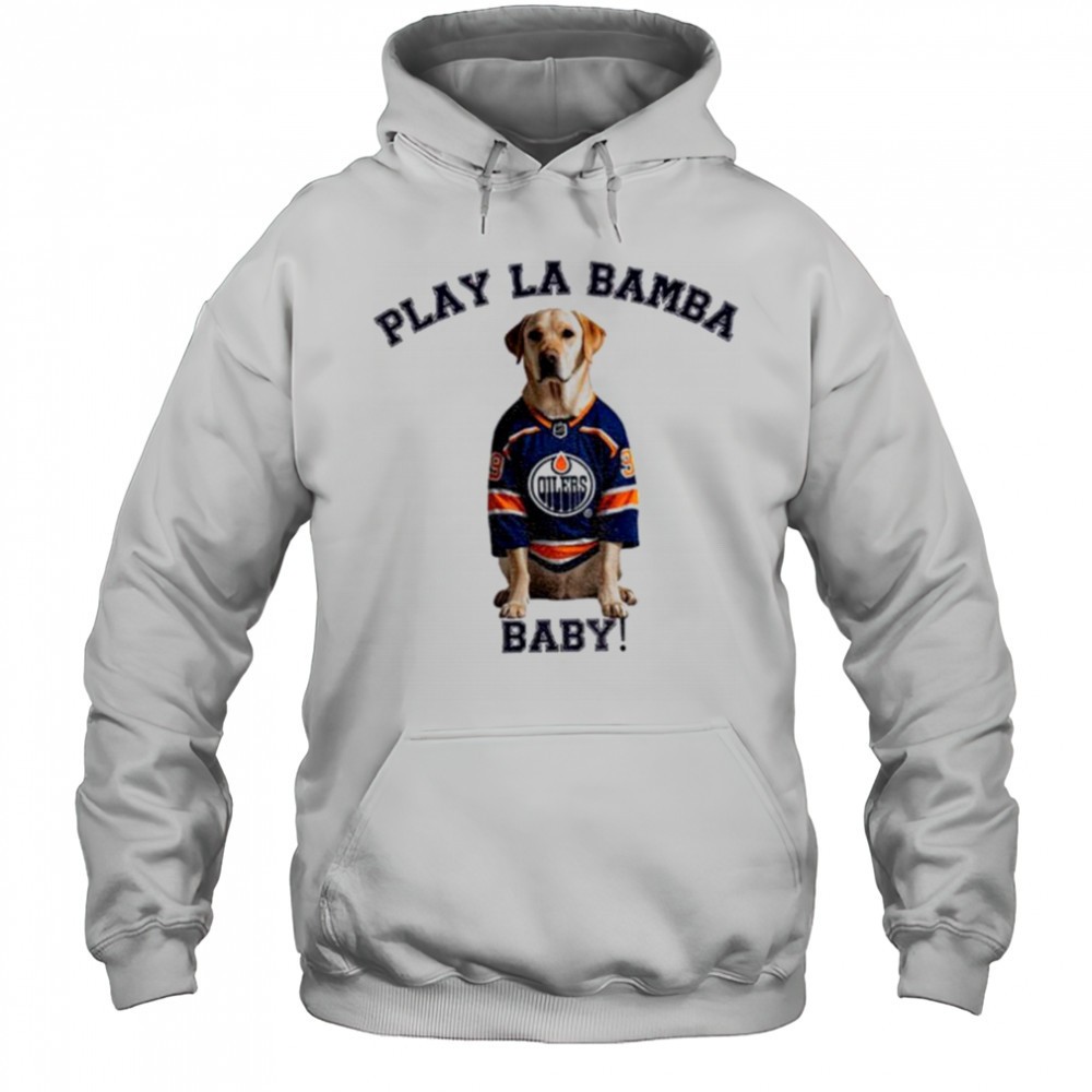 Edmonton Oilers NHL Stanley Cup Playoffs Play La Bamba baby shirt