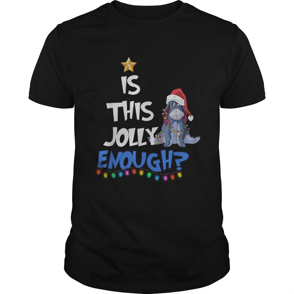 eeyore-is-this-jolly-enough-christmas-light-shirt-fisokt9r Eeyore Is this Jolly enough Christmas light shirt