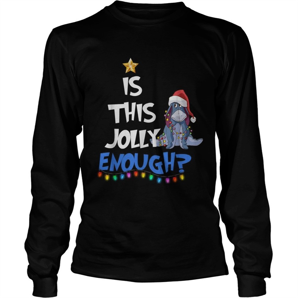 eeyore-is-this-jolly-enough-christmas-light-shirt-fisokt9r Eeyore Is this Jolly enough Christmas light shirt