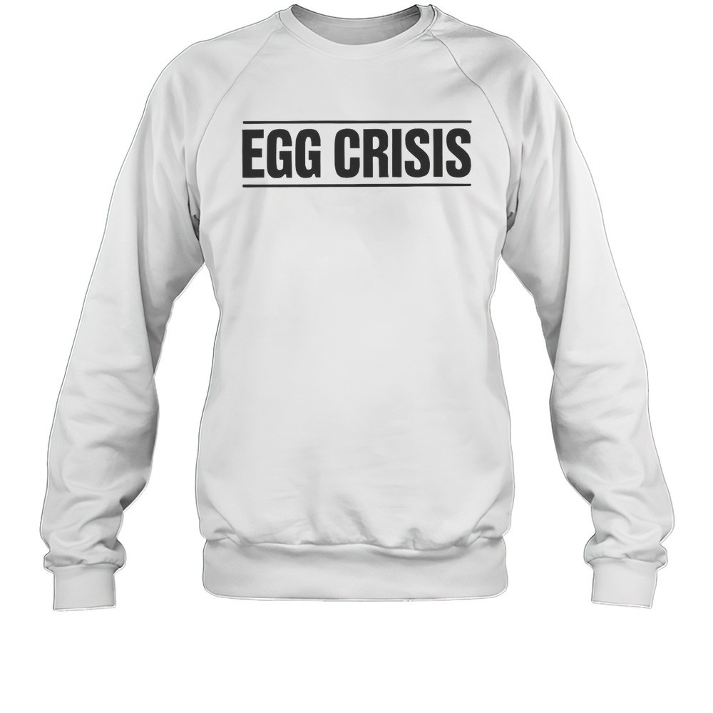 Egg Crisis Shirt