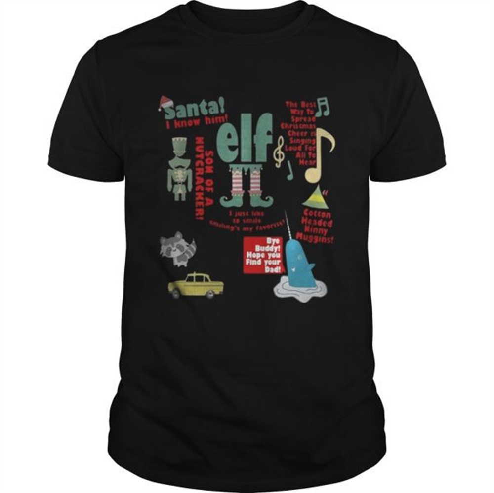 elf-santa-i-know-him-son-of-a-nutcracker-shirt-0abzr3gc Elf – Santa I Know Him – Son Of A Nutcracker Shirt