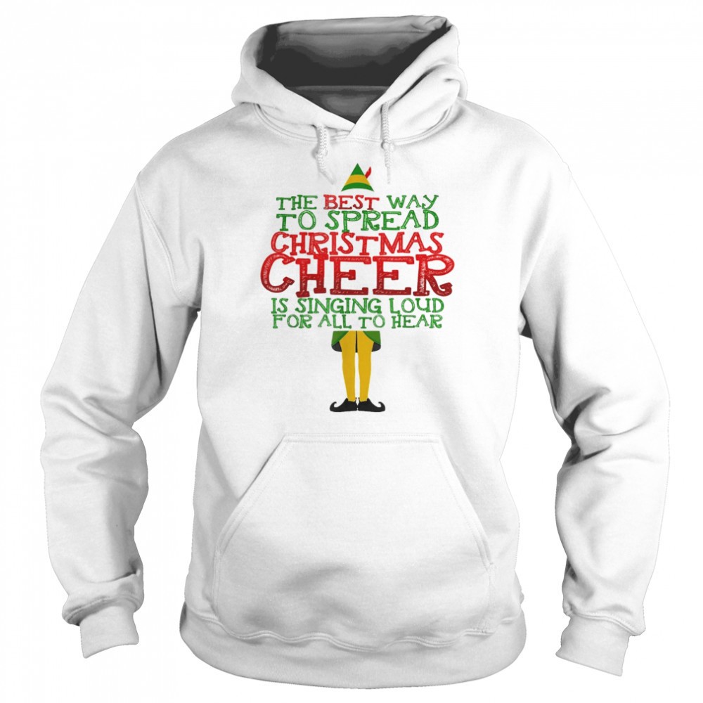 Elf The Best Way To Spread Christmas Cheer Shirt