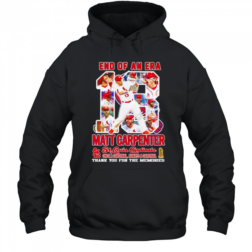 End of an era Matt Carpenter St Louis Cardinals thank you for the memories shirt