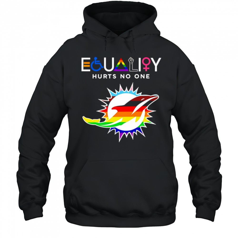 Equality hurts no one Miami Dolphins shirt