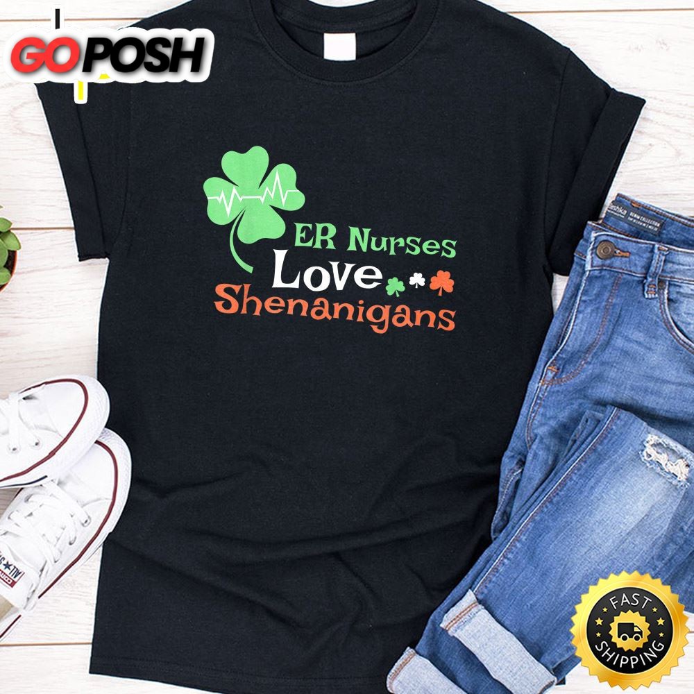 Er Nurses Shenanigans St Patrick Day Emergency Room Shirt