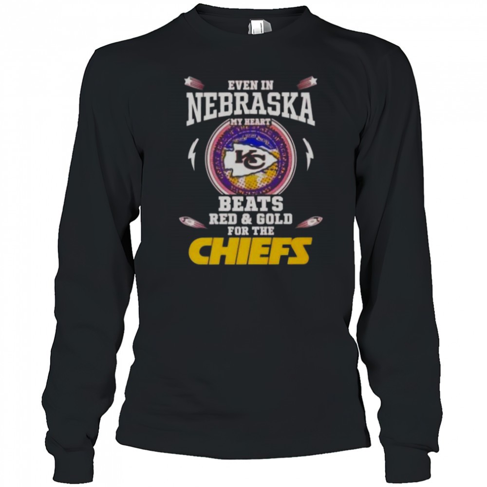 even-in-nebraska-my-heart-beats-red-and-gold-for-the-kansas-city-chiefs-t-shirt-39lhrp81 Even In Nebraska My Heart Beats Red And Gold For The Kansas City Chiefs T-Shirt