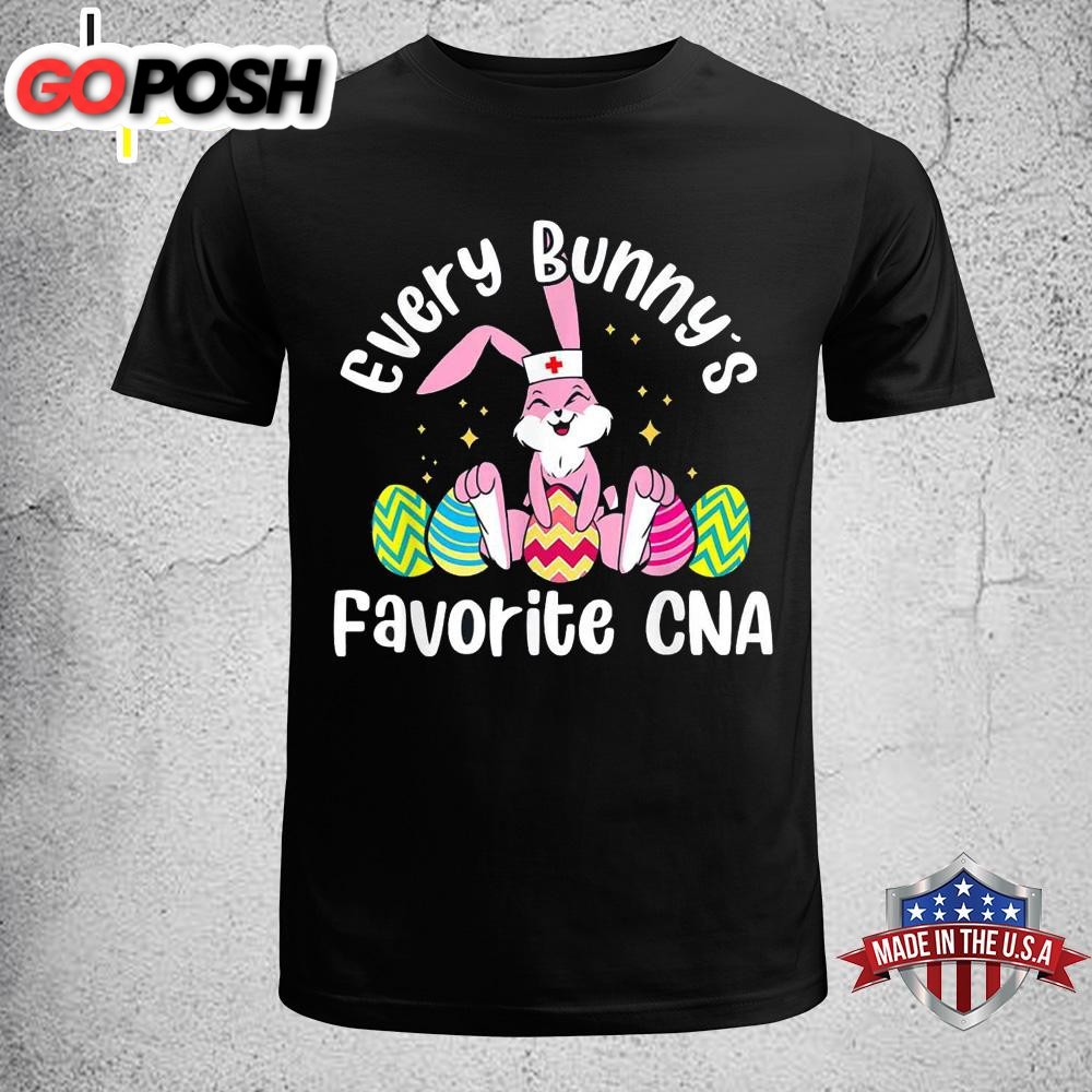 Everybody Bunny’s Favorite Cna Cute Nurse Easter Bunny Shirt