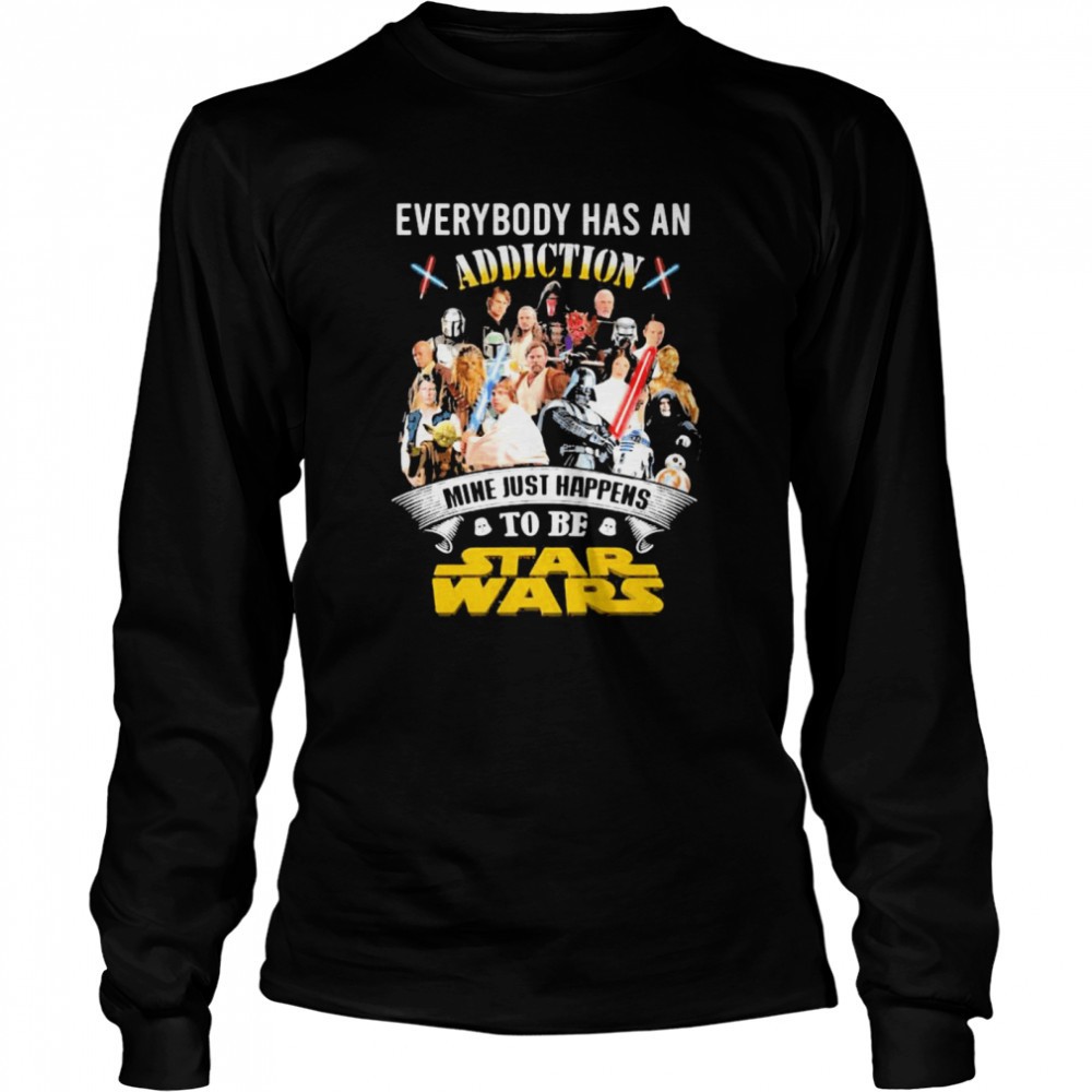 everybody-has-an-addiction-mine-just-happens-to-be-star-wars-shirt-5wg3hg2d Everybody Has An Addiction Mine Just Happens To Be Star Wars shirt