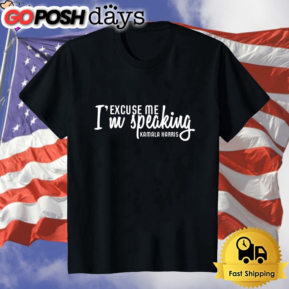 Excuse Me I’m Speaking Kamala Harris Gift Unisex T-Shirt