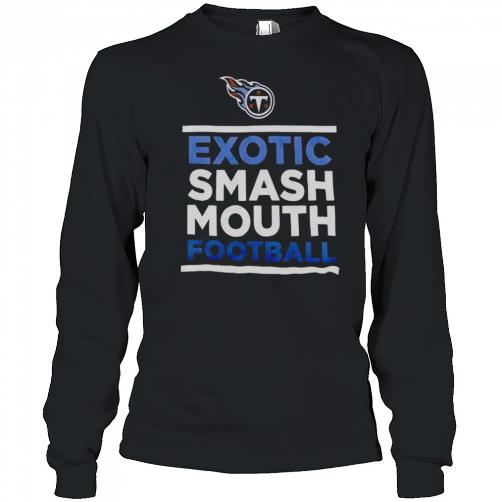 exotic-smash-mouth-football-tennessee-titans-t-shirt-r3wgvk13 Exotic Smash Mouth Football Tennessee Titans T-Shirt