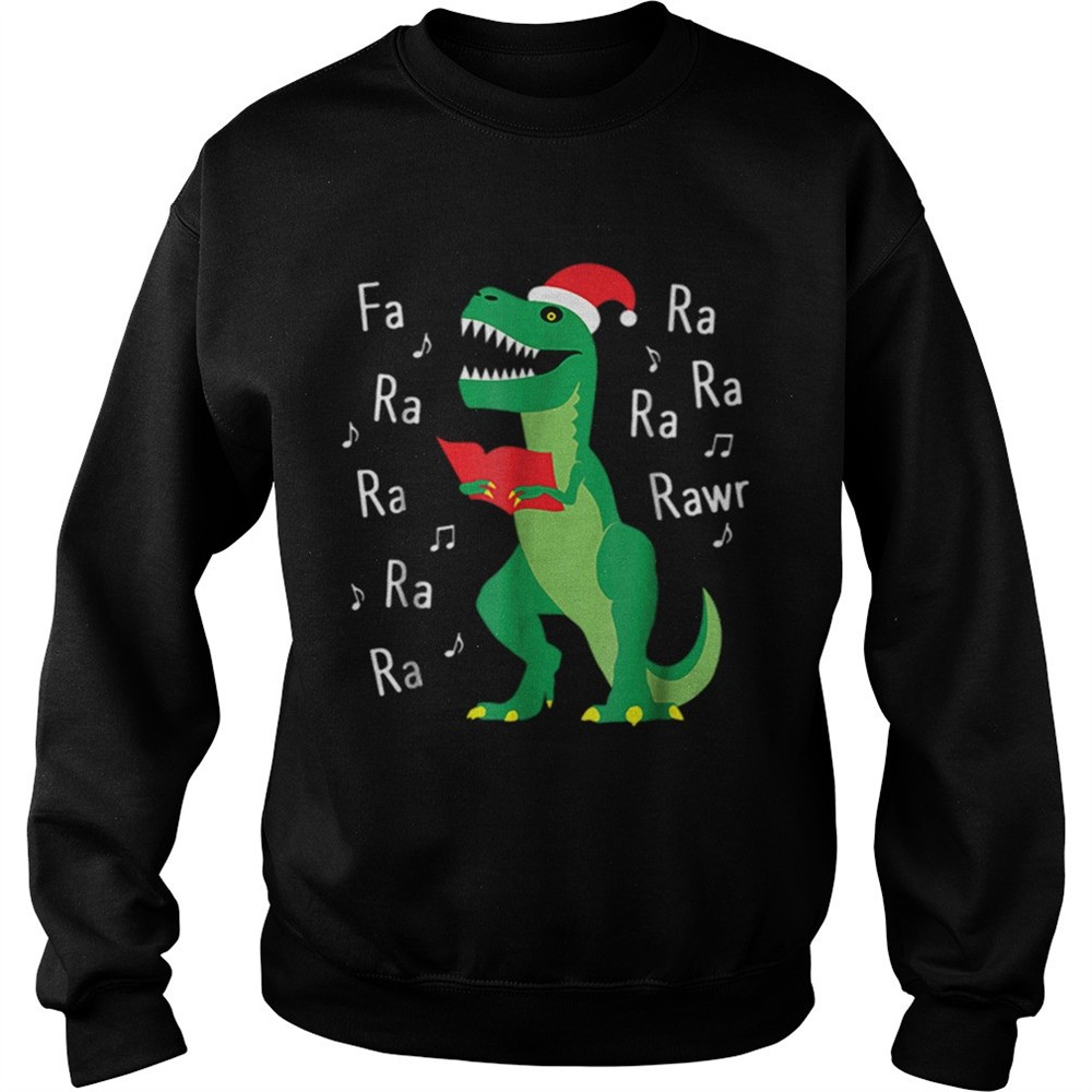 Fa Ra Rawr TRex Christmas Carol Funny Fa La La shirt