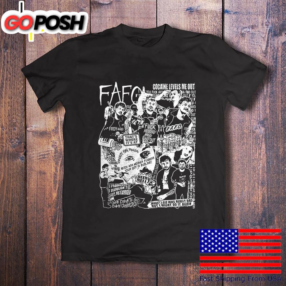 Fafo Cocaine Levels Me Out T-Shirt