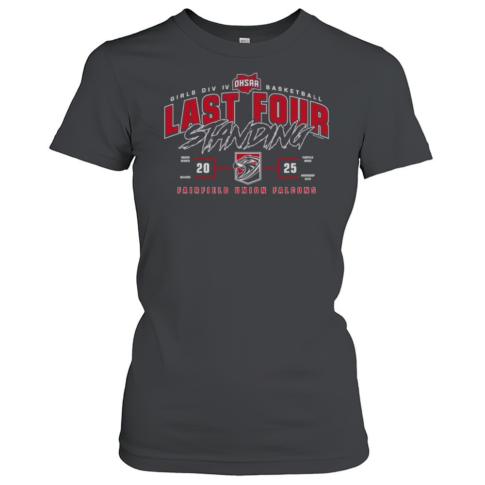 fairfield-union-falcons-2025-ohsaa-girls-division-iii-basketball-last-four-stand-vitv7d99 Fairfield Union Falcons 2025 OHSAA Girls Division III Basketball Last Four Standing Shirt