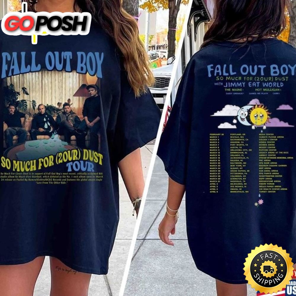 Fall Out Boy Shirt So Much For (2Our) Dust 2024 Shirt