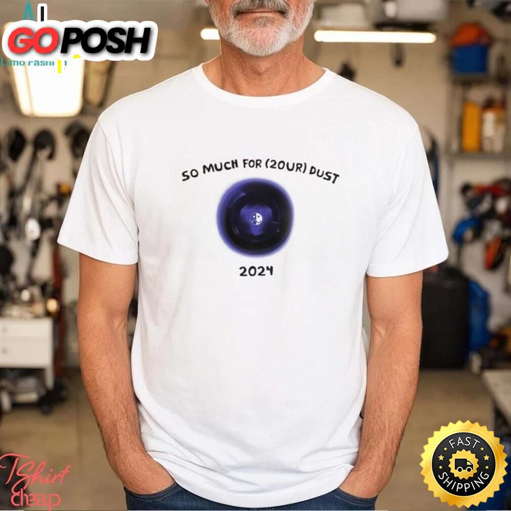 Fall Out Boy Tour 2025 Merch Fall Out Boy So Much For 2Our Dust Shirt