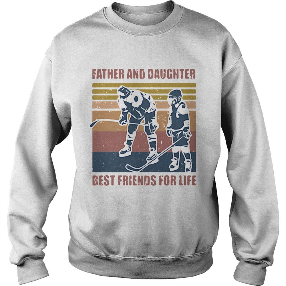 Father and daughter best friends for life hockey vintage shirt