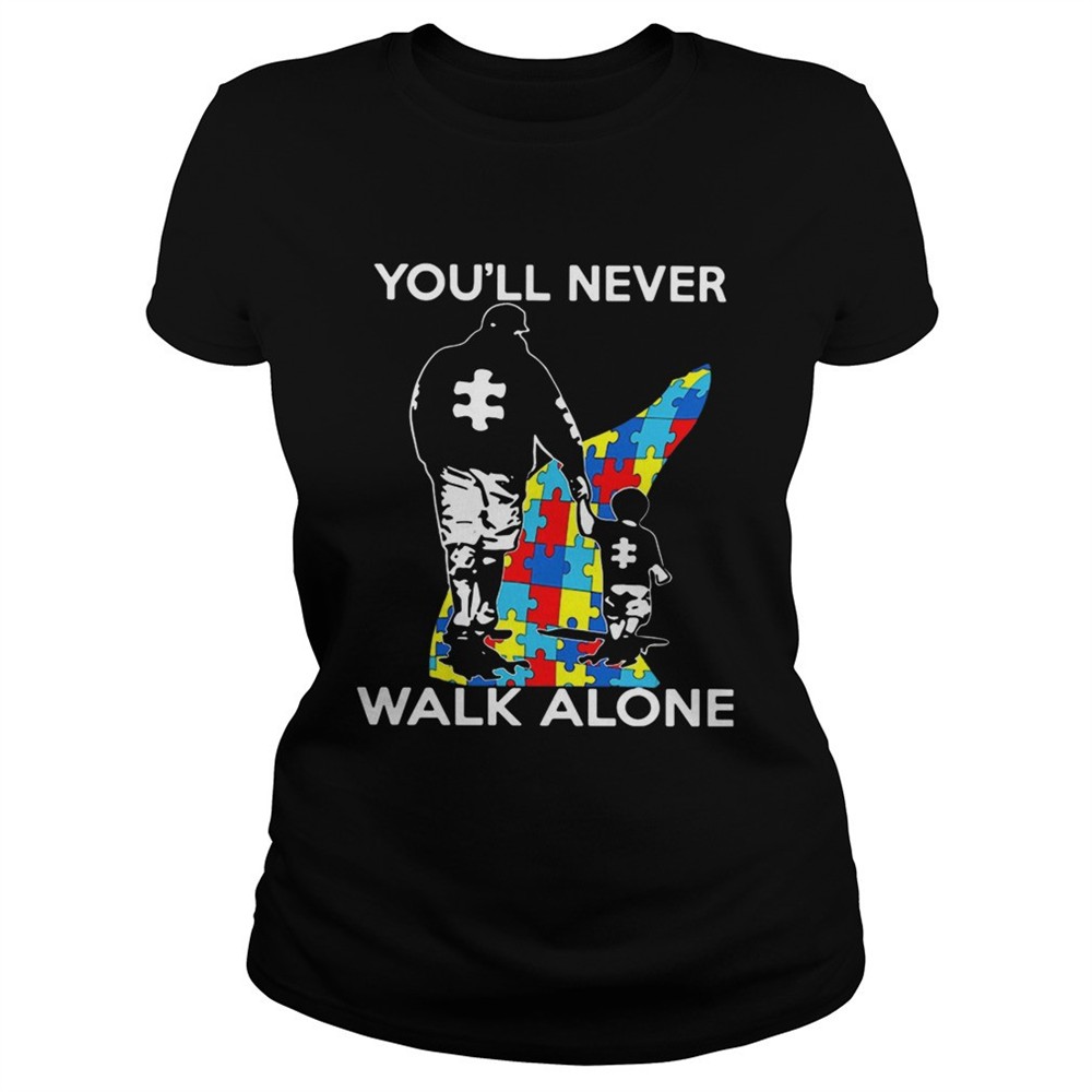 father-youll-never-walk-alone-autism-shirt-4asmbojx Father youll never walk alone autism shirt