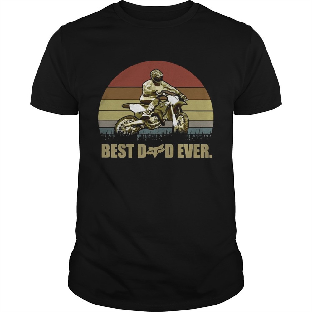 fathers-day-motocross-best-dad-ever-shirt-ijd0kihf Fathers Day Motocross best dad ever shirt