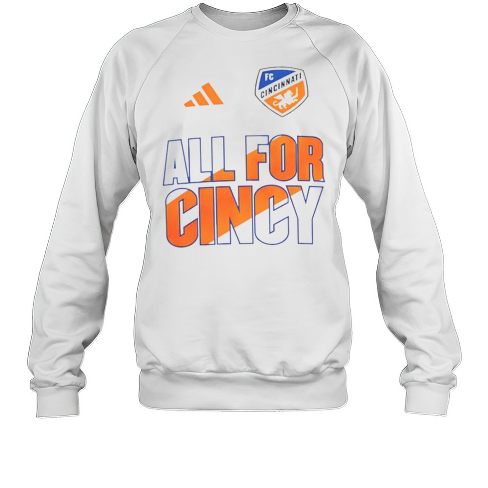 FC Cincinnati 2025 All For Cincy Shirt