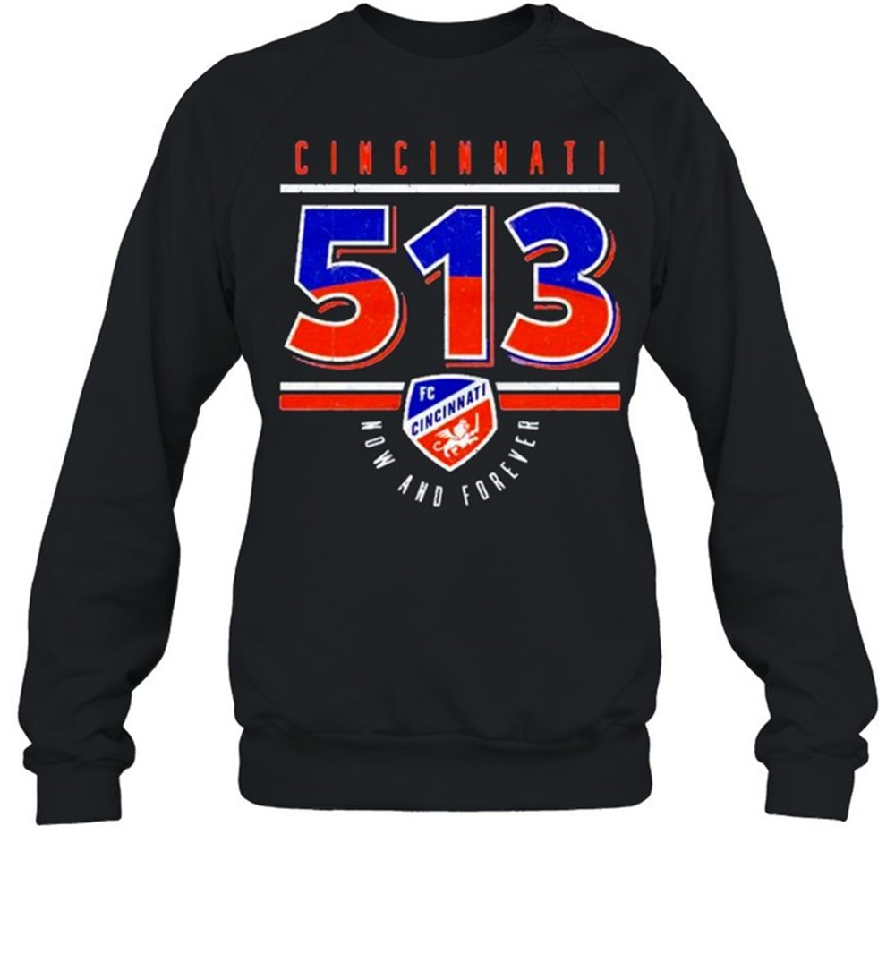 fc-cincinnati-513-now-and-forever-shirt-562o9tmm FC Cincinnati 513 now and forever shirt