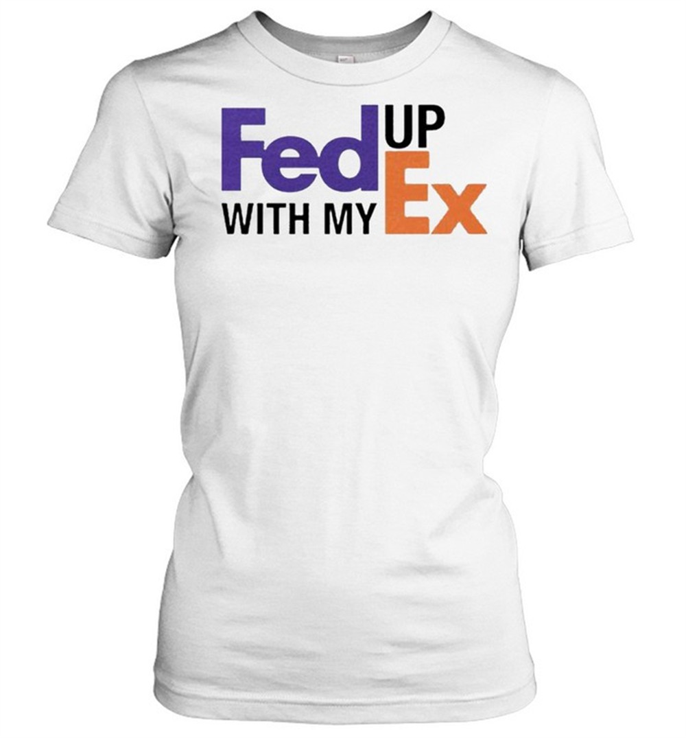 fed-up-with-my-ex-shirt-xzflfxag Fed up with my Ex shirt