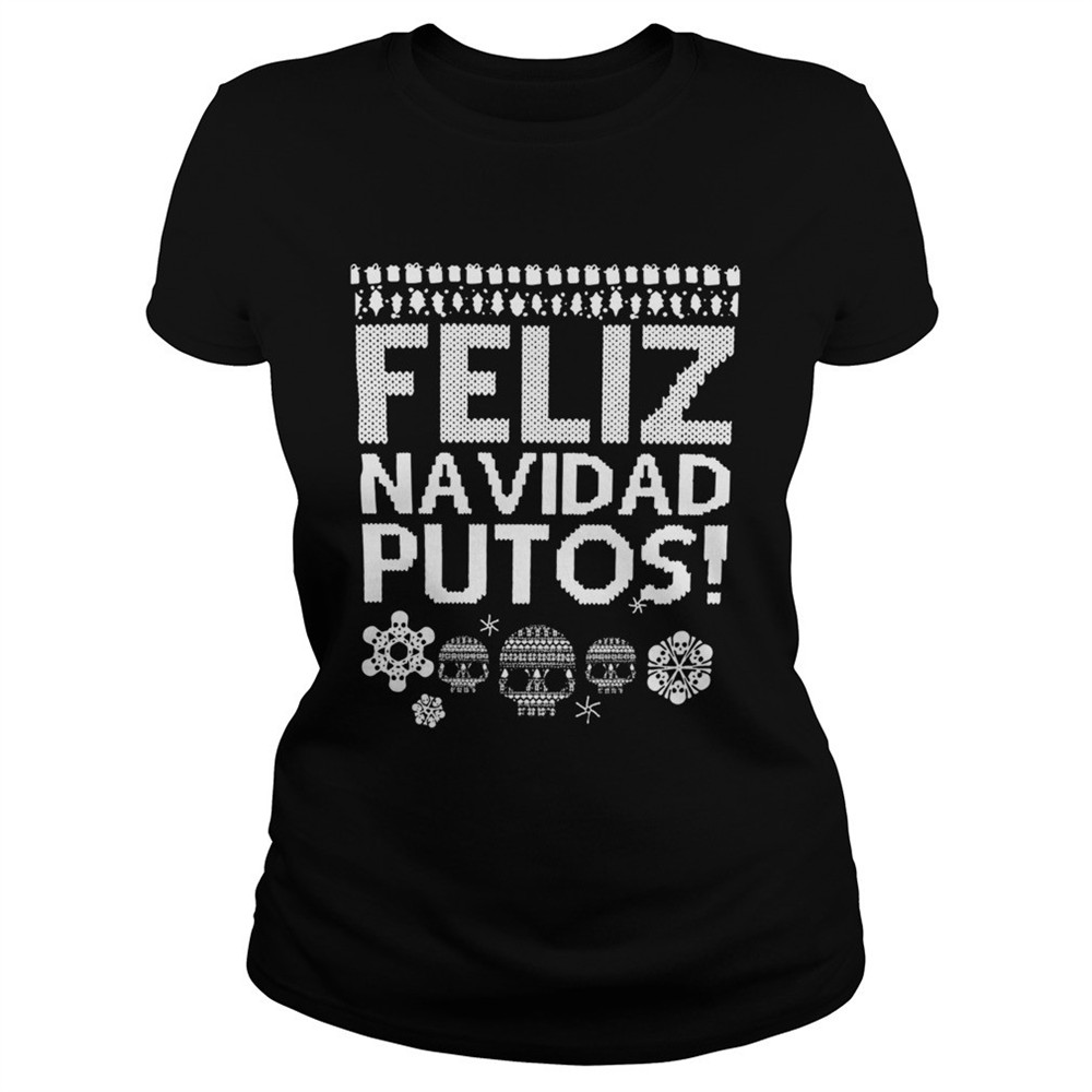 feliz-navidas-putos-ugly-christmas-shirt-s8c76czi Feliz Navidas Putos Ugly Christmas shirt