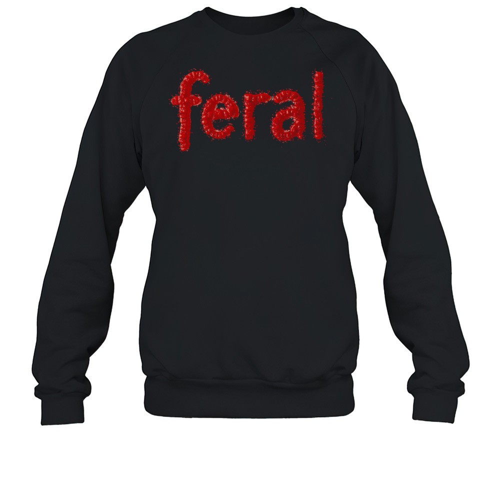 Feral For The Summer Shirt