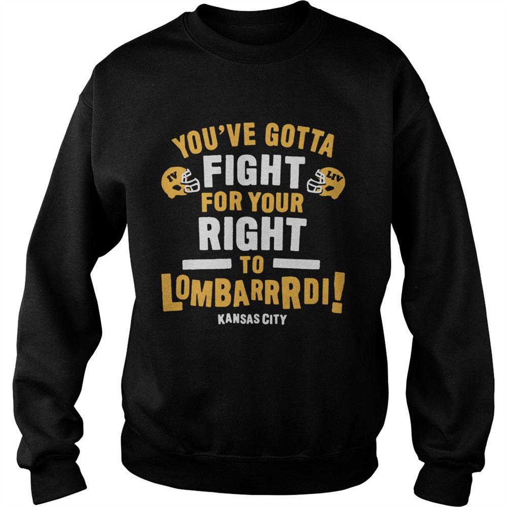 Fight For Your Right to Lombardi shirt