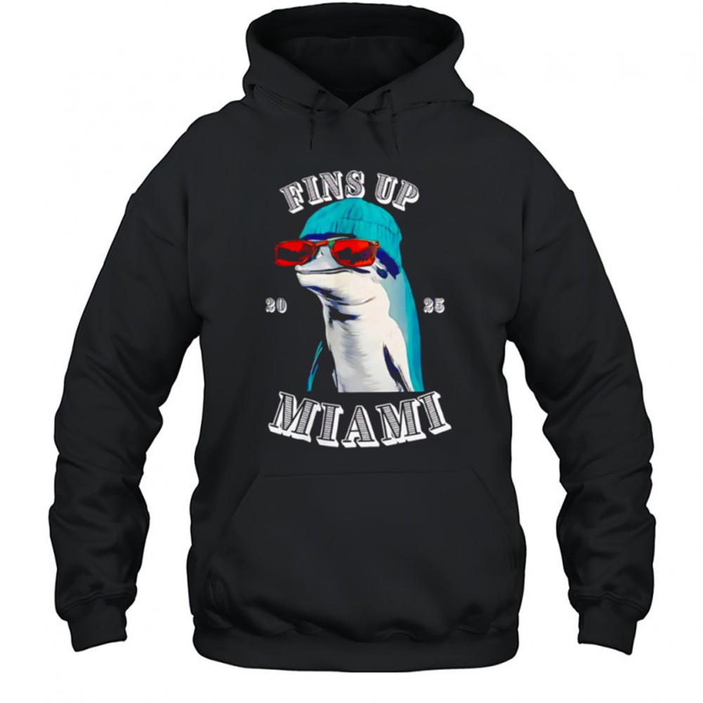 Fins Up Miami 2025 Dolphin Wearing Hat Sunglasses shirt