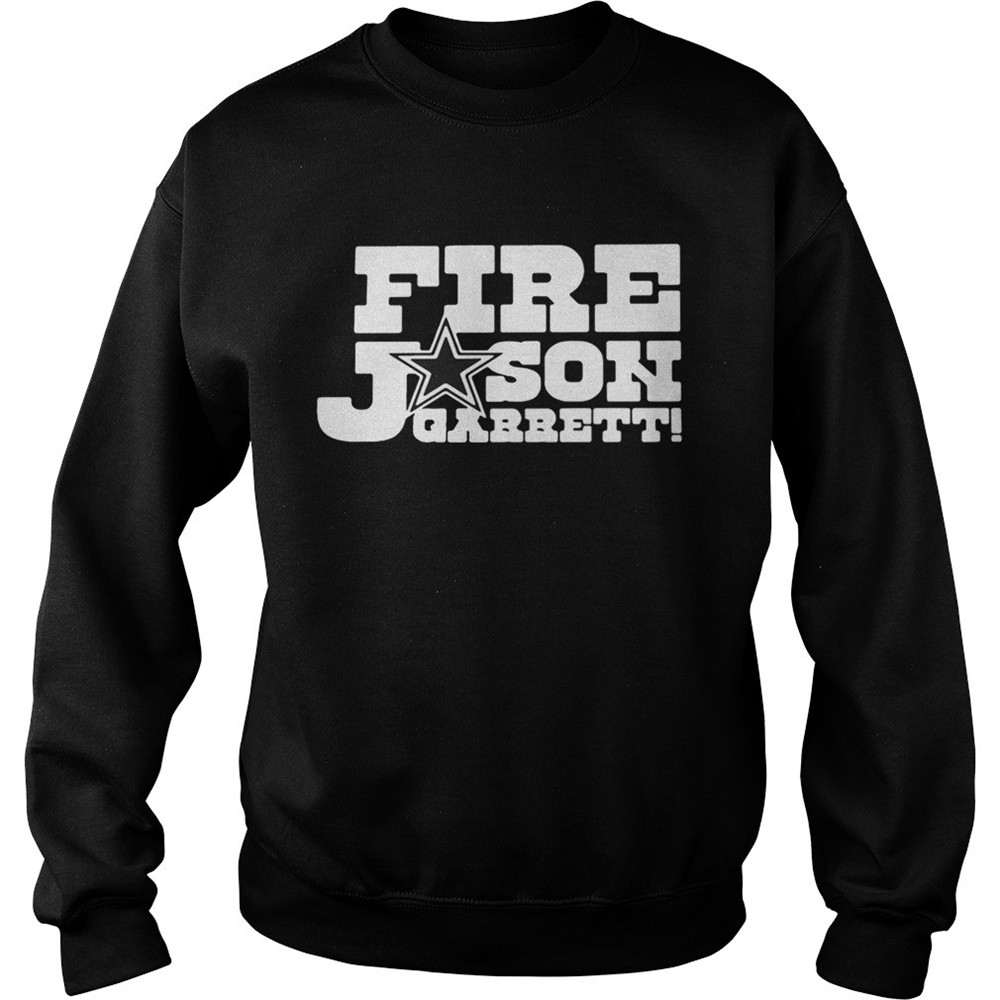 Fire Jason Garrett shirt