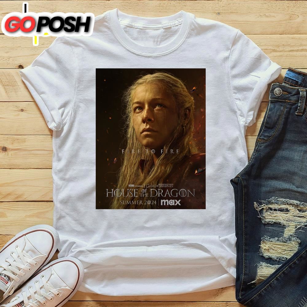 Fire To Fire House Of The Dragon 2025 Poster T-Shirt