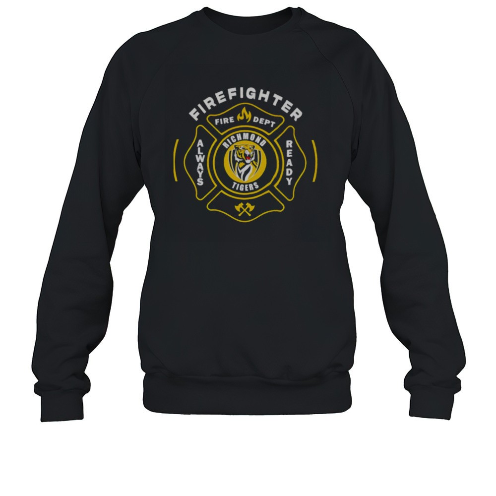 Firefighter Always Ready Richmond Tigers Shirt