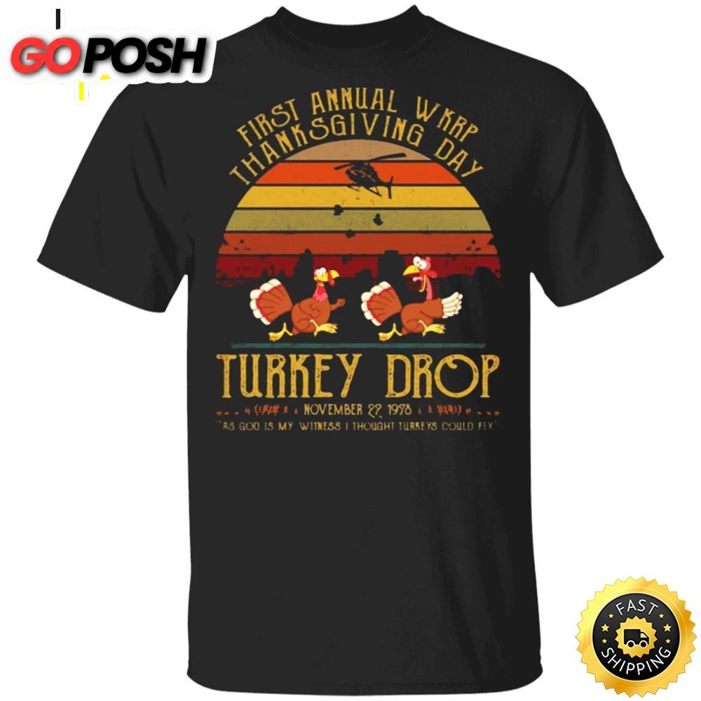 First Annual WKRP Thanksgiving Day Turkey Drop T-Shirt Vintage Shirt Designs Gifts For Family
