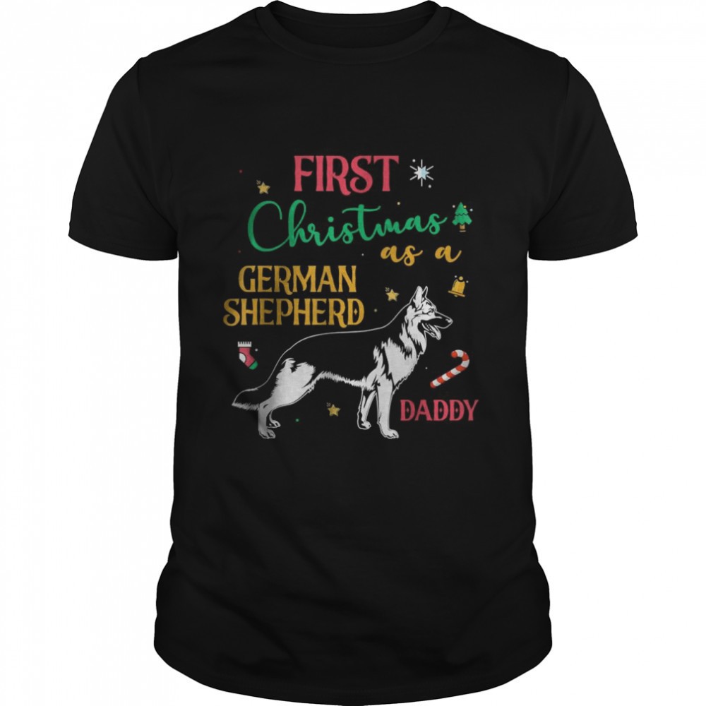 first-christmas-as-a-german-shepherd-daddy-dog-t-shirt-dywl5dqq First christmas as a german shepherd daddy dog T-Shirt