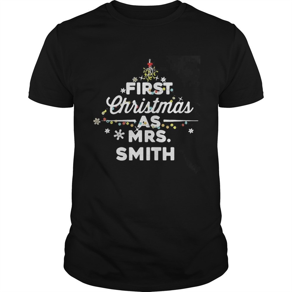 first-christmas-light-as-mrs-smith-shirt-9p7suyj7 First Christmas light as Mrs Smith shirt