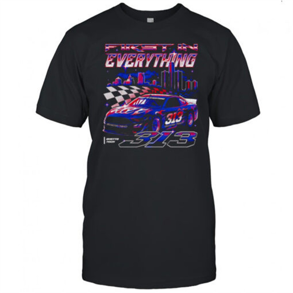 first-in-everything-detroit-racing-car-313-ghetto-tech-city-shirt-agcs3fhc First In Everything Detroit Racing Car 313 Ghetto Tech City shirt