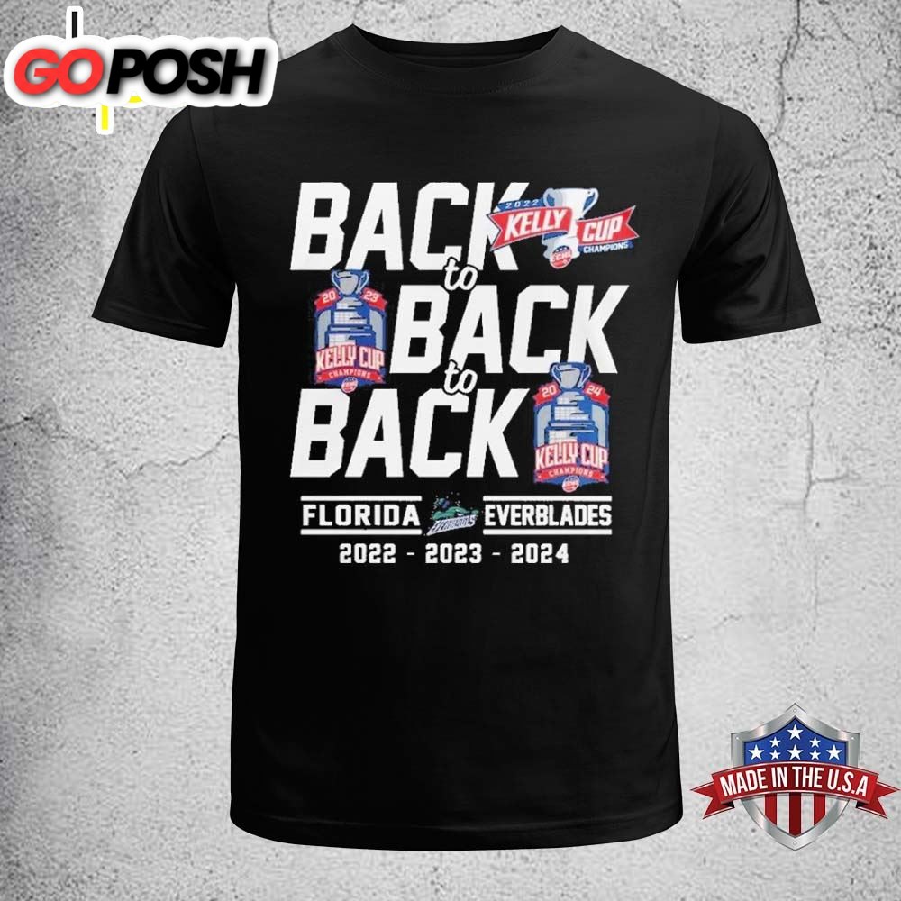 Florida Everblades 2025 History Made Back To Back To Back Kelly Cup Champions Unisex T-shirt