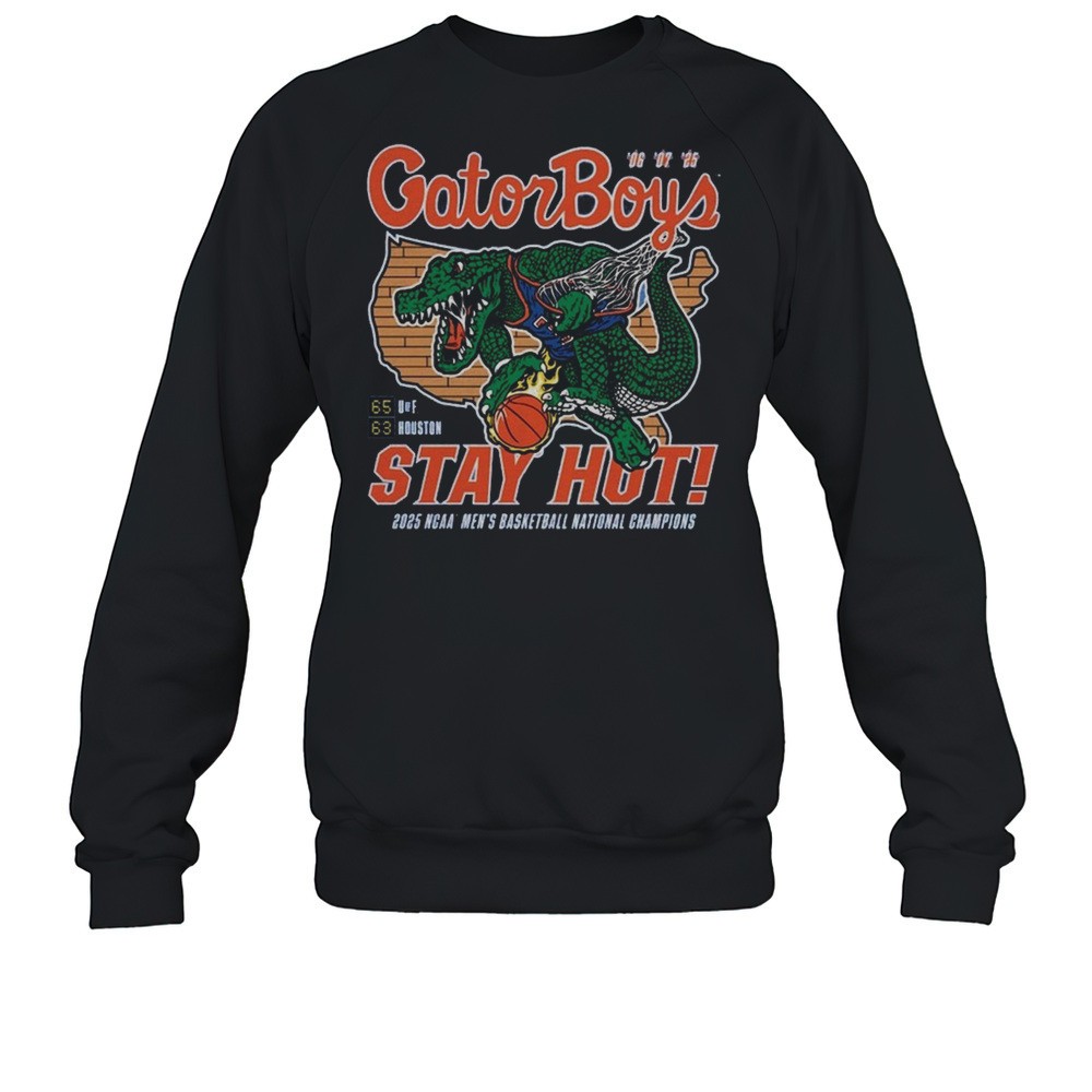 Florida Gators 2025 NCAA Mens Basketball National Champions GatorBoys Stay Hot Shirt