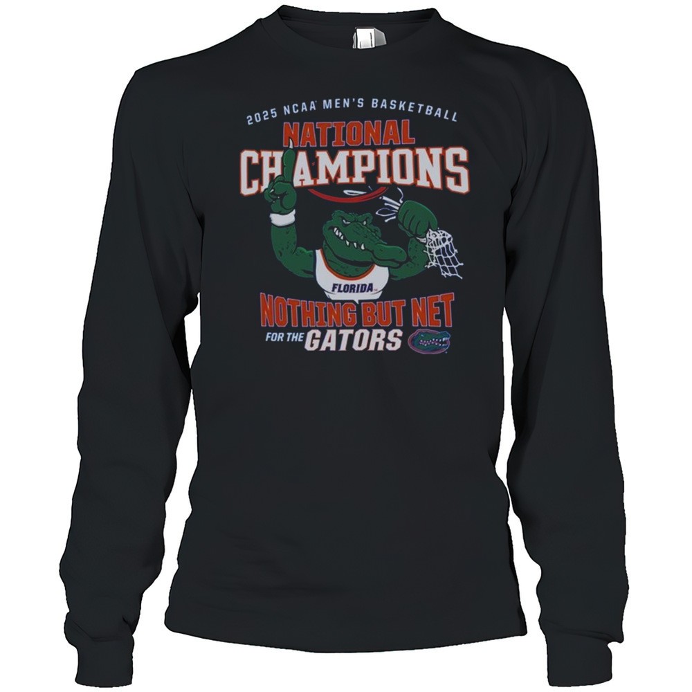 florida-gators-2025-ncaa-mens-basketball-national-champions-nothing-but-net-masc-f9eabehb Florida Gators 2025 NCAA Mens Basketball National Champions Nothing But Net Mascot Shirt