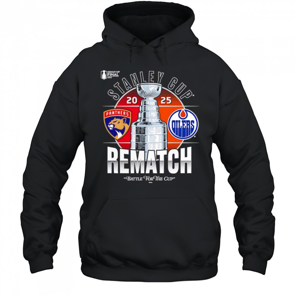 Florida Panthers vs Edmonton Oilers 2025 rematch battle for the Cup shirt