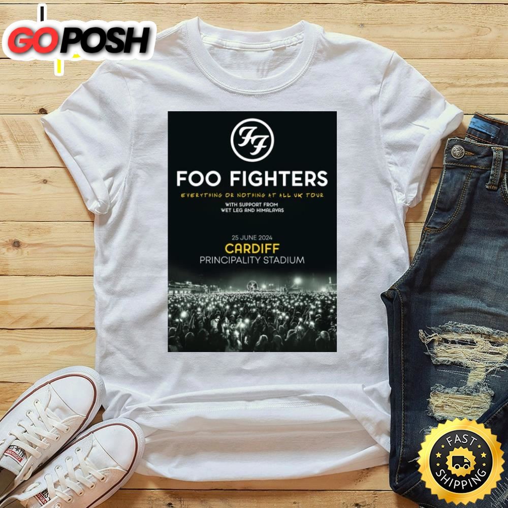 Foo Fighters Everything Or Nothing At All 2025 Uk Tour Cardiff Principality Stadium – 25 June 2025 Tshirt