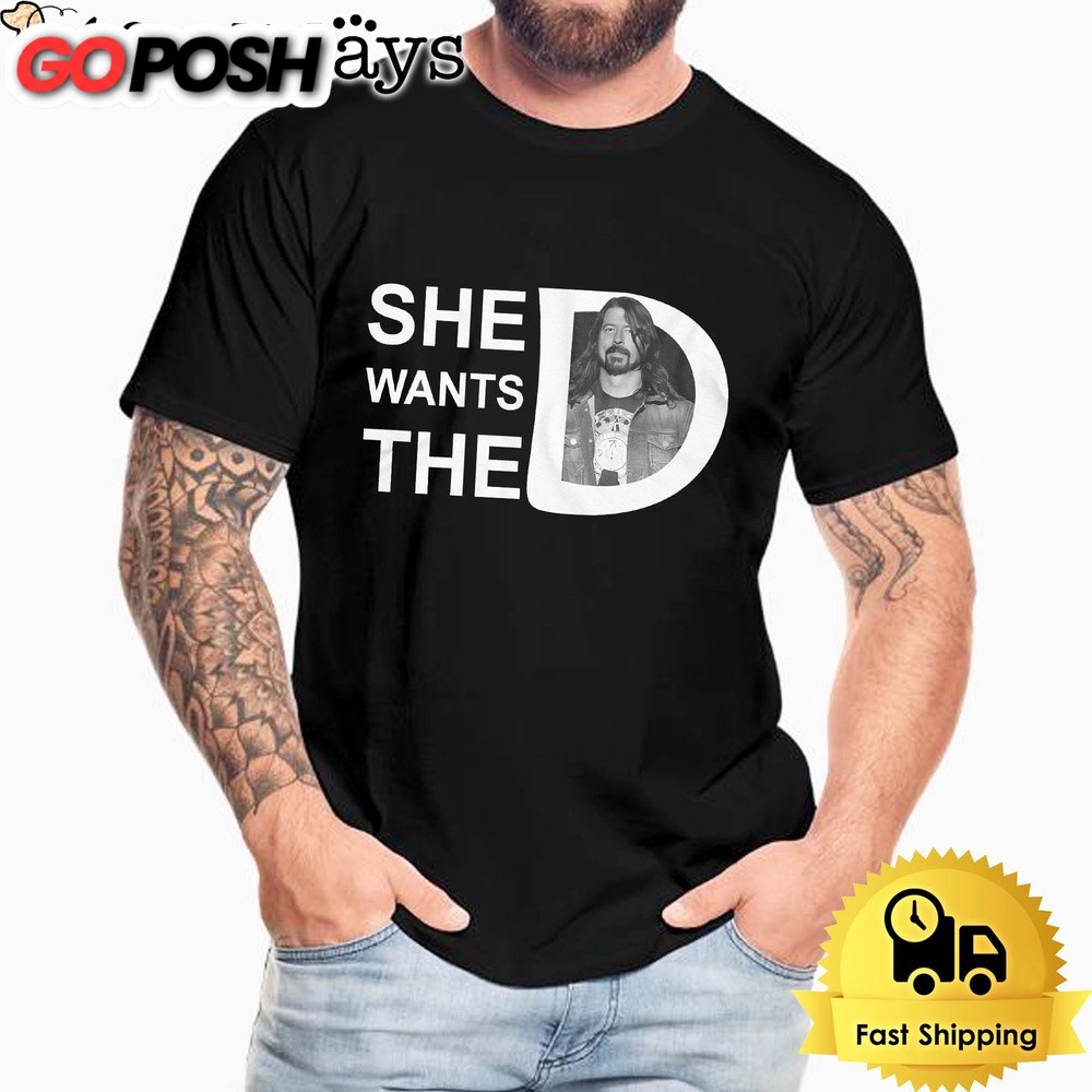 Foo Fighters She Want The Dave Grohl Unisex T-Shirt